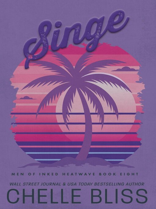 Title details for Singe by Chelle Bliss - Available